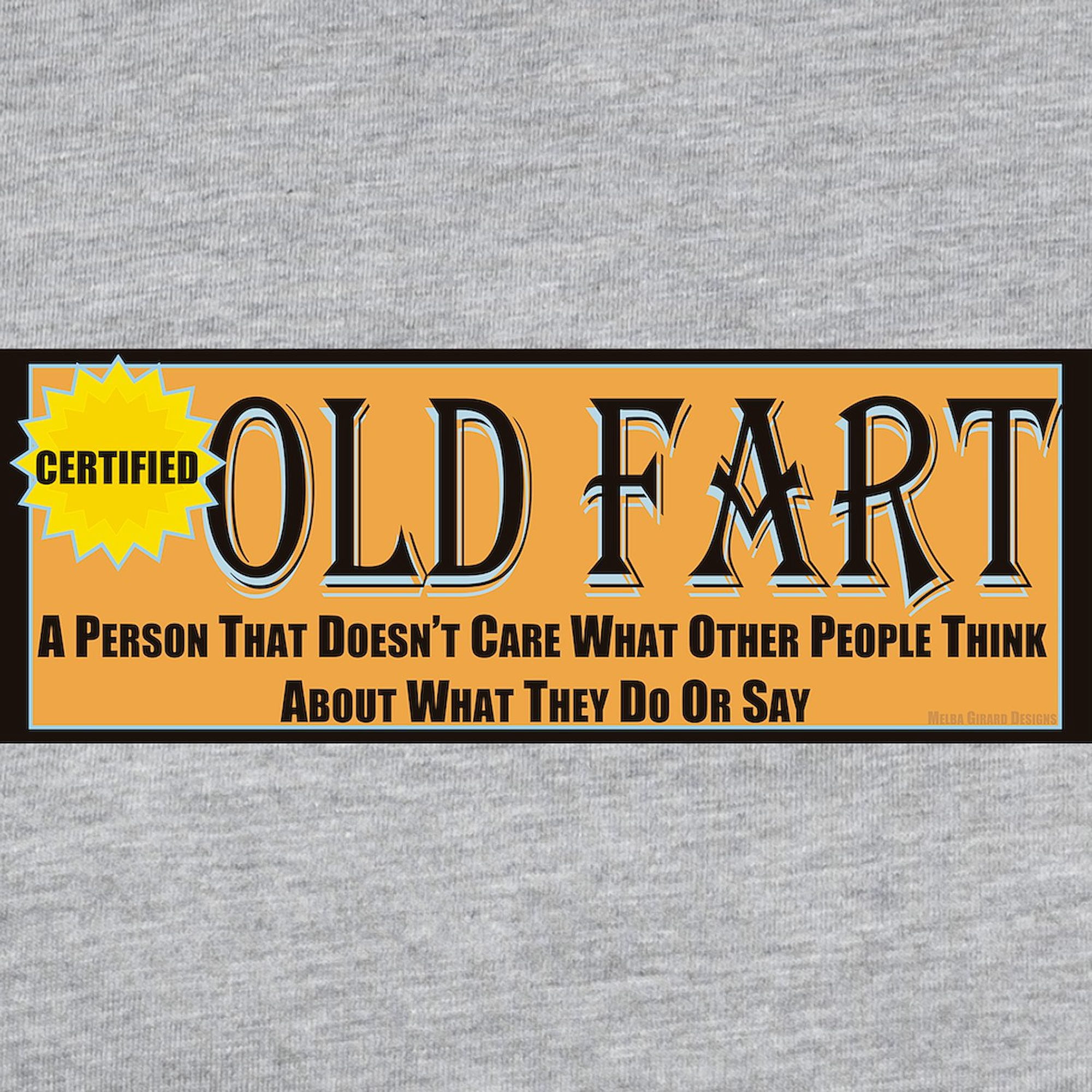 CafePress - Old Fart Motto Long Sleeve T Shirt - Womens Baseball Tee