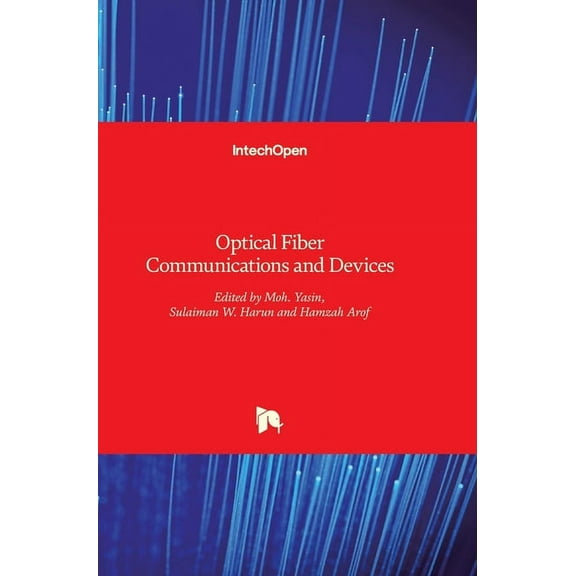 Optical Fiber Communications and Devices (Hardcover)