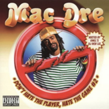 Mac Dre Presents: Don't Hate The Player Hate The Game #2 (CD) (The Best Of Mac Dre Vol 4)