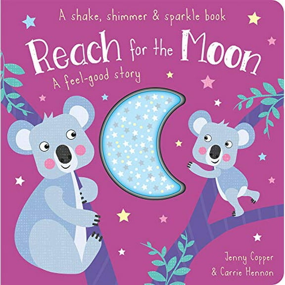 Pre-Owned Shake, Shimmer & Sparkle Books Reach for the Moon, (Board Book)