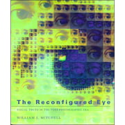 Angle View: The Reconfigured Eye: Visual Truth in the Post-Photographic Era [Paperback - Used]