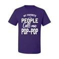 thumbnail image 2 of Wild Bobby,My Favorite People Call Me Pop-Pop Father Dad Grandpa Gift, Father's Day, Men Graphic Tees, Purple, Small, 2 of 3