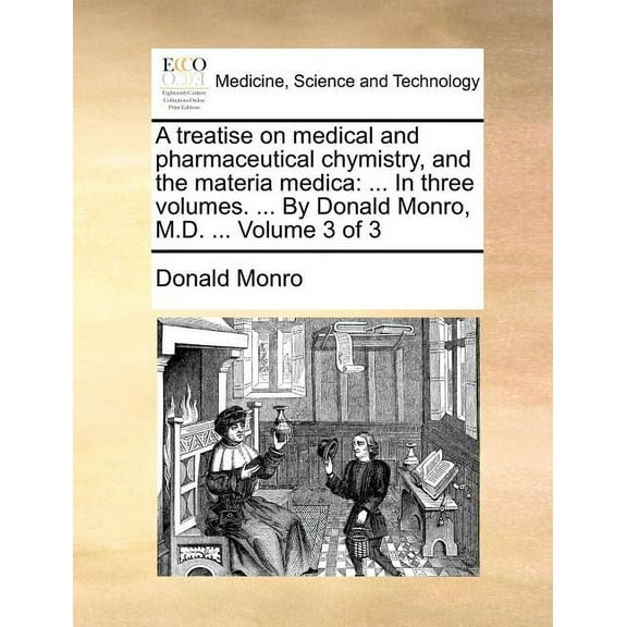 A Treatise On Medical And Pharmaceutical