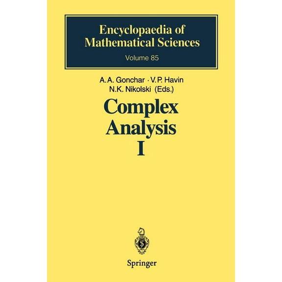 Encyclopaedia of Mathematical Sciences Complex Analysis I: Entire and Meromorphic Functions Polyanalytic Functions and Their Generalizations, Book 85, (Paperback)