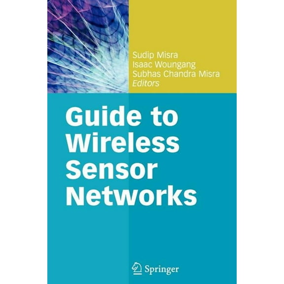 Computer Communications and Networks Guide to Wireless Sensor Networks, (Paperback)