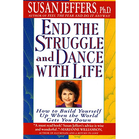 Pre-Owned End the Struggle and Dance with Life: How to Build Yourself Up When the World Gets You Down, 9780312155223, 0312155220, Paperback, First Edition edition