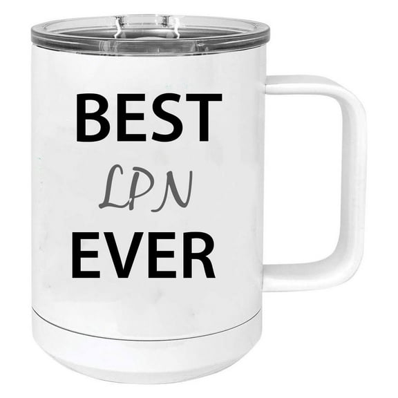 Best LPN Ever Stainless Steel Vacuum Insulated 15 Oz Travel Coffee Mug with Slider Lid, White