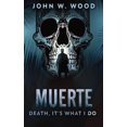 thumbnail image 1 of Muerte - Death, It's What I Do, 1 of 1