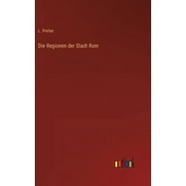 Die Regionen der Stadt Rom, (Hardcover)