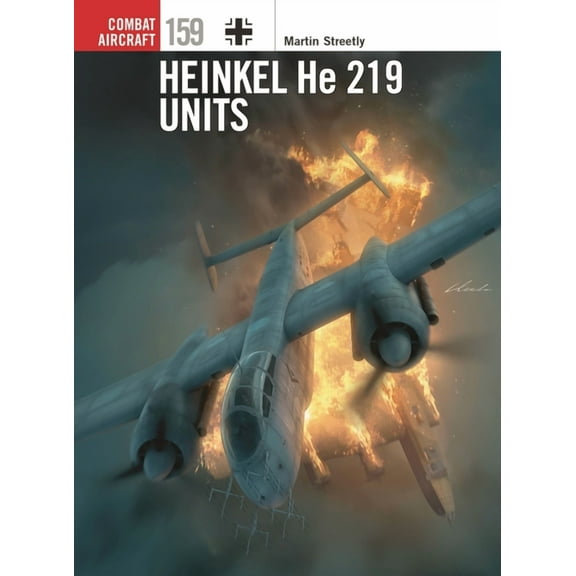 Combat Aircraft Heinkel He 219 Units, Book 159, (Paperback)