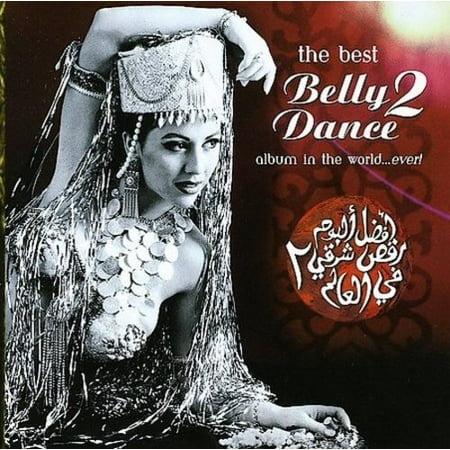 THE BEST BELLY DANCE ALBUM IN THE WORLD...EVER!, VOL.