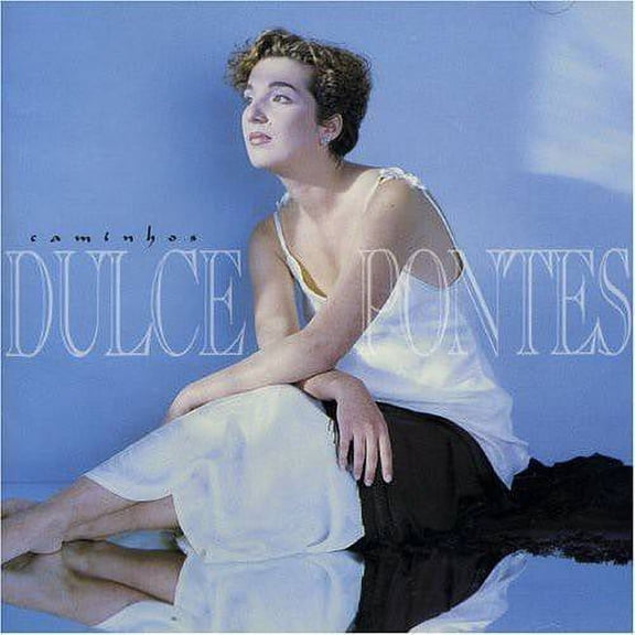 Dulce Pontes - Caminhos [CD]