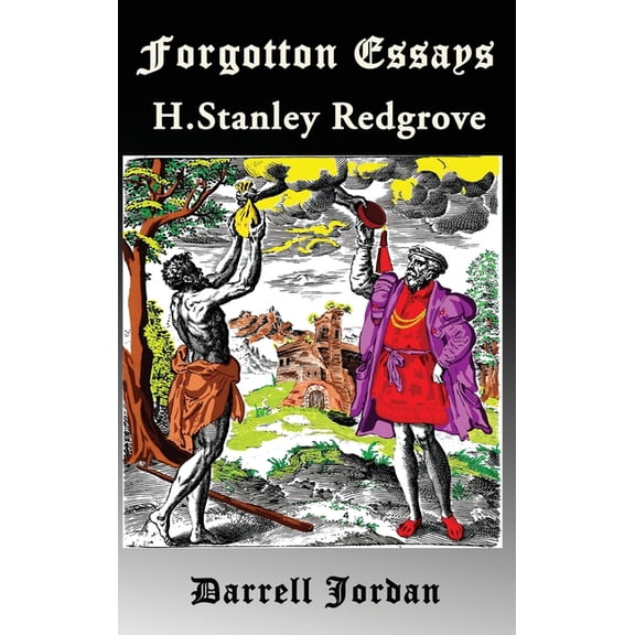 Forgotten Essays H. Stanley Redgrove, (Hardcover)