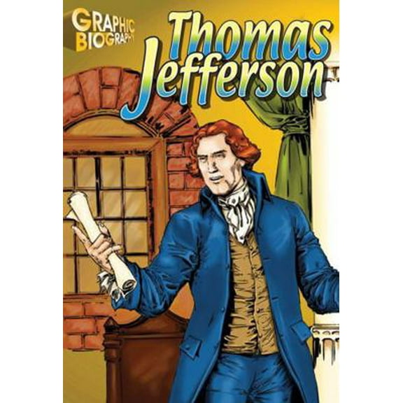 Pre-Owned Thomas Jefferson, Graphic Biography (Saddleback Graphic: Biographies) (Paperback) 1599052296 9781599052298