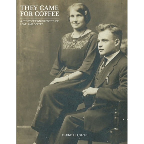 They Came For Coffee- Paperback, (Paperback)