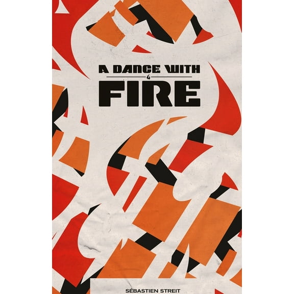 A Dance With Fire, (Paperback)