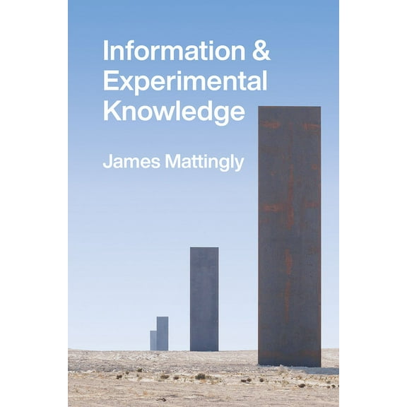 Information and Experimental Knowledge (Edition 1) (Paperback)