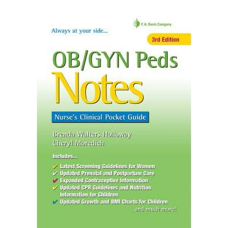Ob/GYN Peds Notes : Nurse's Clinical Pocket Guide