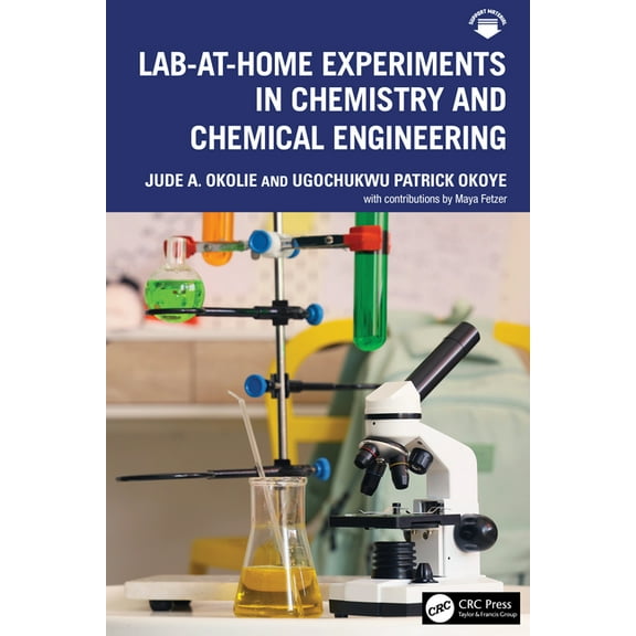 Lab-At-Home Experiments in Chemistry and Chemical Engineering, (Paperback)
