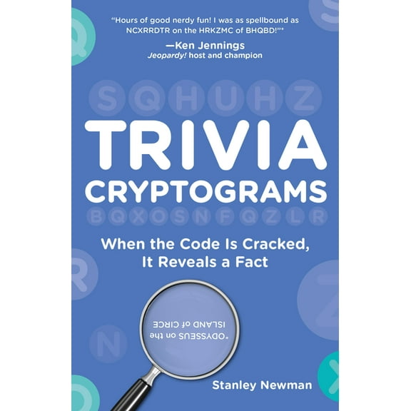 Trivia Cryptograms: When the Code Is Cracked, It Reveals a Fact, (Paperback)