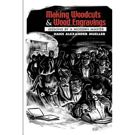 Making Woodcuts and Wood Engravings - eBook (Best Wood For Woodcuts)