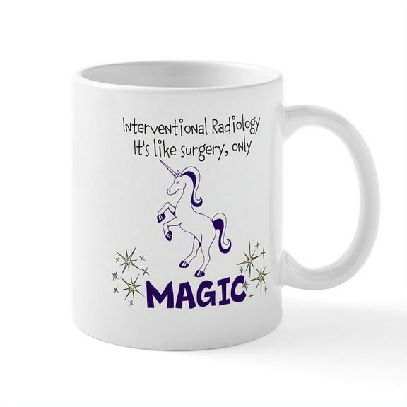 CafePress - Interventional Radiology Is Magic Mugs - 11 oz Ceramic Mug - Novelty Coffee Tea Cup