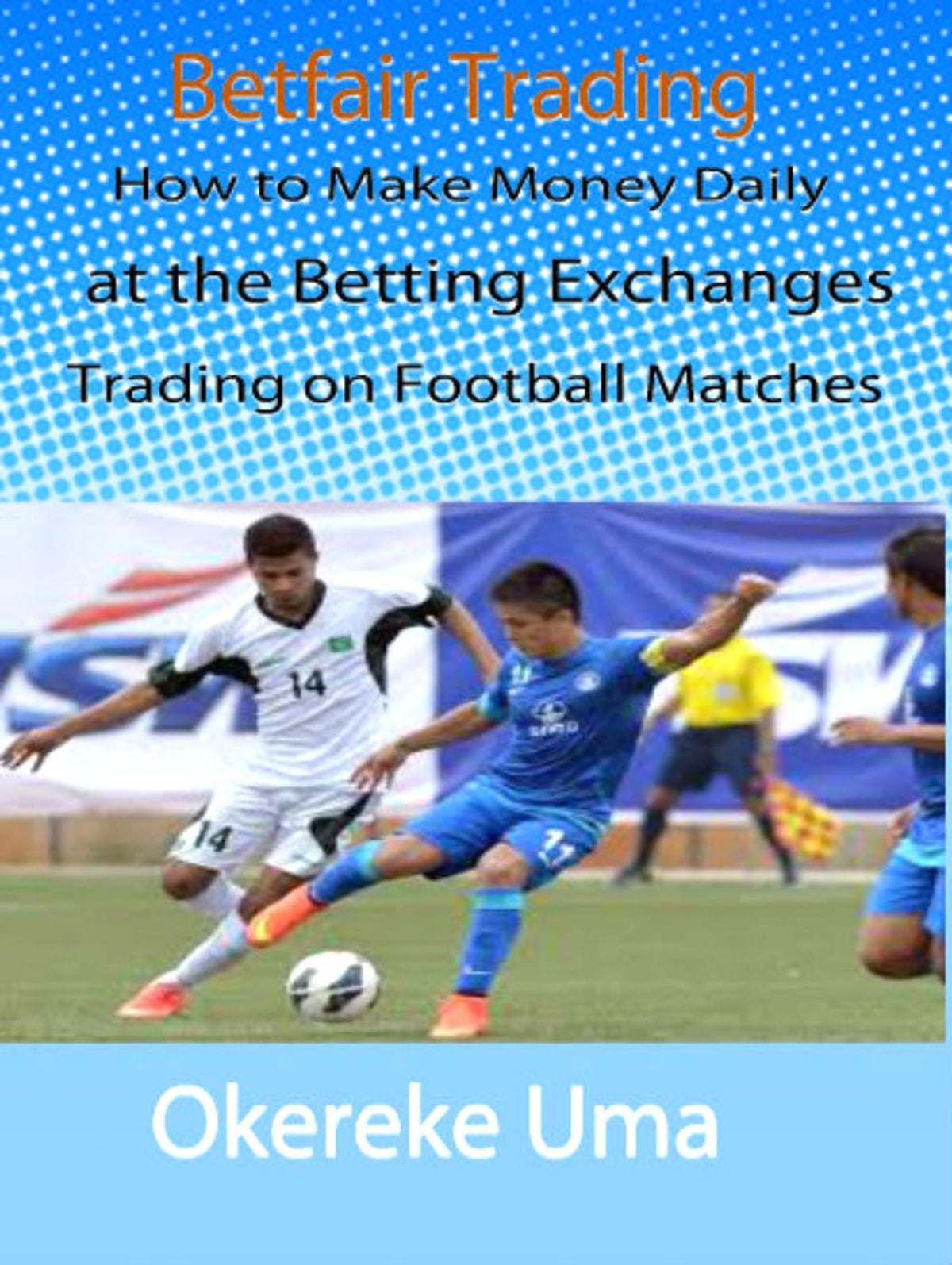 how to make money betting on football matches