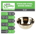 thumbnail image 2 of [9 PACK] 16 Quart Large Stainless Steel Mixing Bowl - Baking Bowl, Flat Base Bowl, Preparation Bowls - Great for Baking, Kitchens, Chef's, Home use by EcoQuality (16 qt), 2 of 7