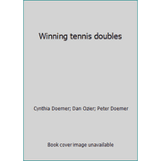Winning tennis doubles [Hardcover - Used]