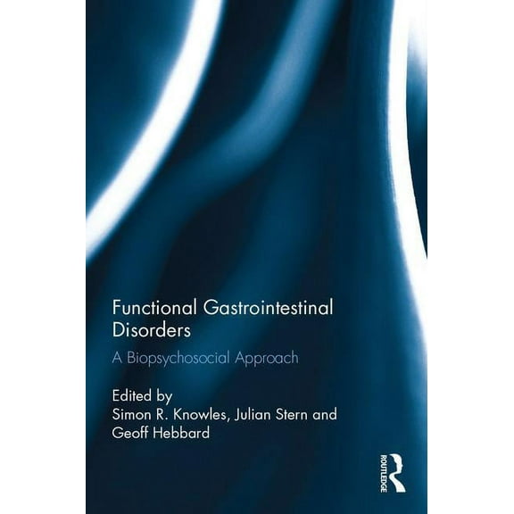 Functional Gastrointestinal Disorders: A Biopsychosocial Approach, (Hardcover)