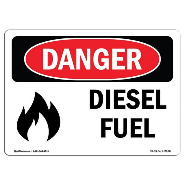 SignMission OS-DS-A-1218-L-2006 12 x 18 Po Signe de Danger OSHA - Carburant Diesel