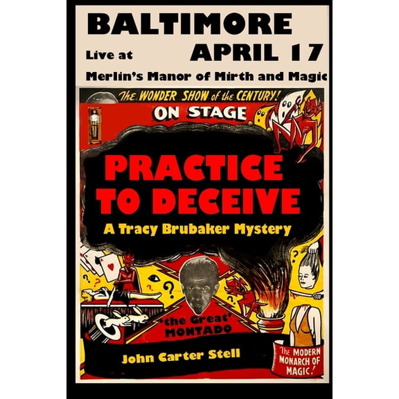 Tracy Brubaker Mystery Practice to Deceive: A Tracy Brubaker Mystery, Book 4, (Paperback)