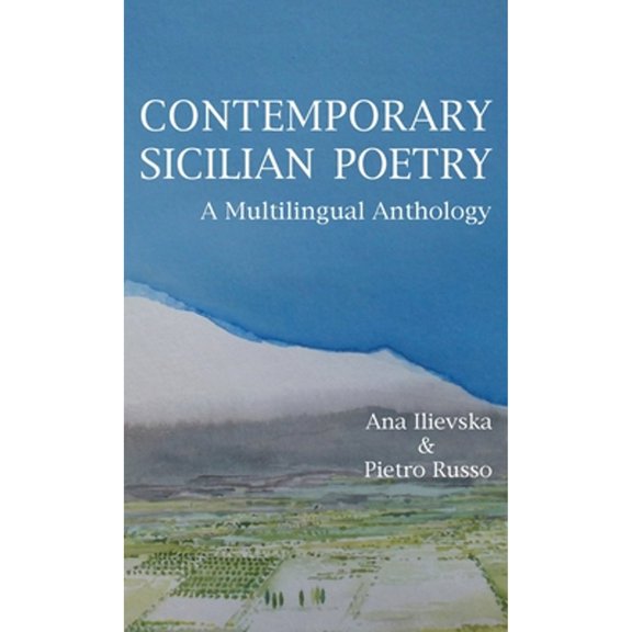 Poetry in Translation: Contemporary Sicilian Poetry: A Multilingual Anthology (Hardcover)