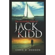 The Irresistible Muse of Jack Kidd  Paperback  1521970599 9781521970591 Chris D. Dodson