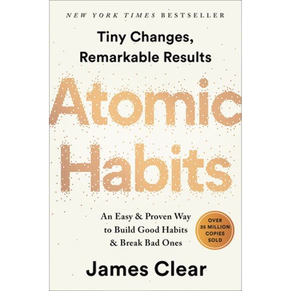 Pre-Owned Atomic Habits: An Easy & Proven Way to Build Good Habits & Break Bad Ones (Hardcover) 0735211299 9780735211292