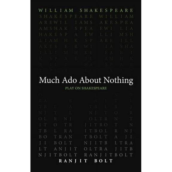 Play on Shakespeare: Much Ado About Nothing (Paperback)