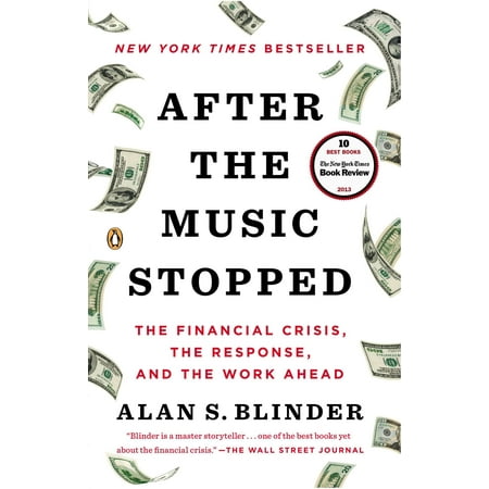 After the Music Stopped : The Financial Crisis, the Response, and the Work