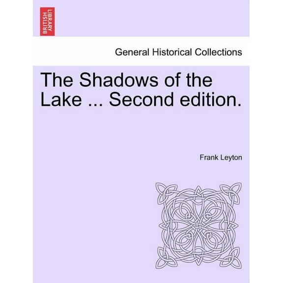 The Shadows of the Lake ... Second Edition. (Paperback)