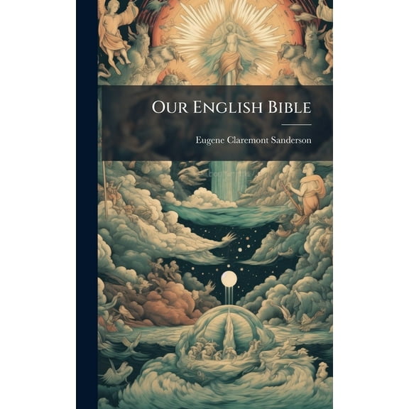 Our English Bible, (Hardcover)