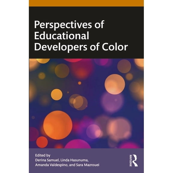 Perspectives of Educational Developers of Color, (Paperback)