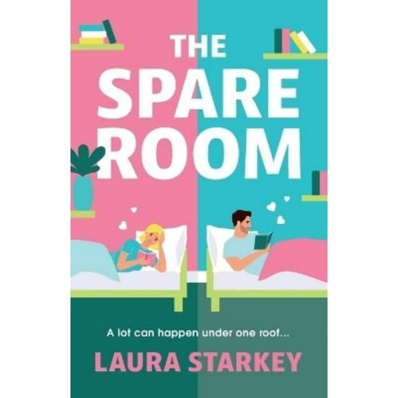 The Spare Room Laura Starkey  (Paperback)