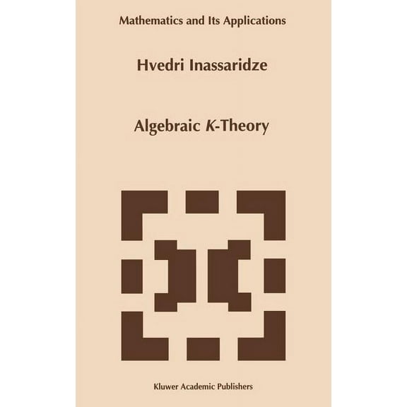 Mathematics and Its Applications Algebraic K-Theory, Book 311, (Hardcover)