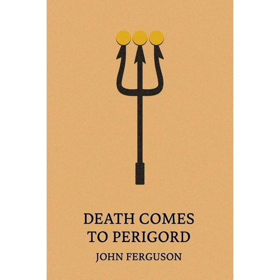 Death Comes to Perigord, (Paperback)
