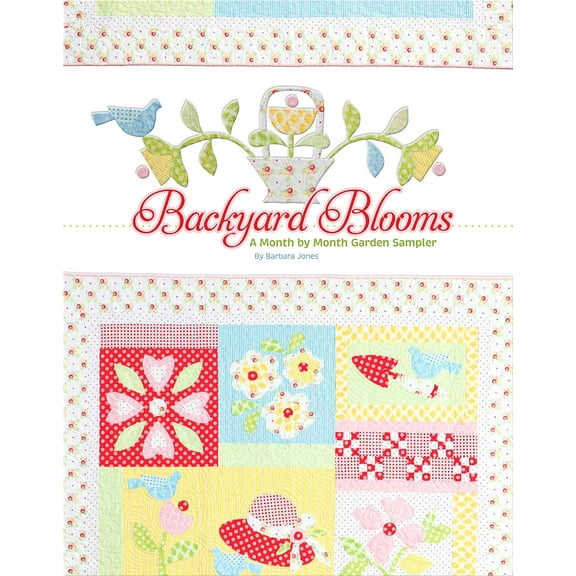 Backyard Blooms: A Month by Month Garden Sampler
