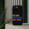 thumbnail image 4 of DistinctInk Tough Case for Apple iPhone 14 PRO (6.1" Screen), Compatible with MagSafe Charging - Eat Beer Drink Bikes Ride Tacos, 4 of 6