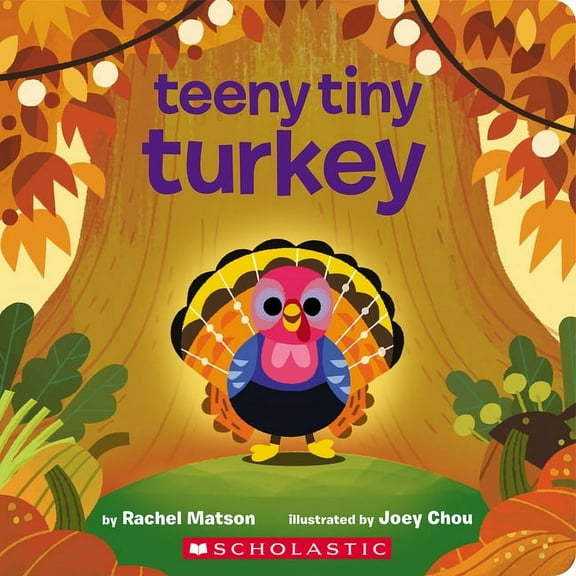Teeny Tiny Turkey, (Board Book)