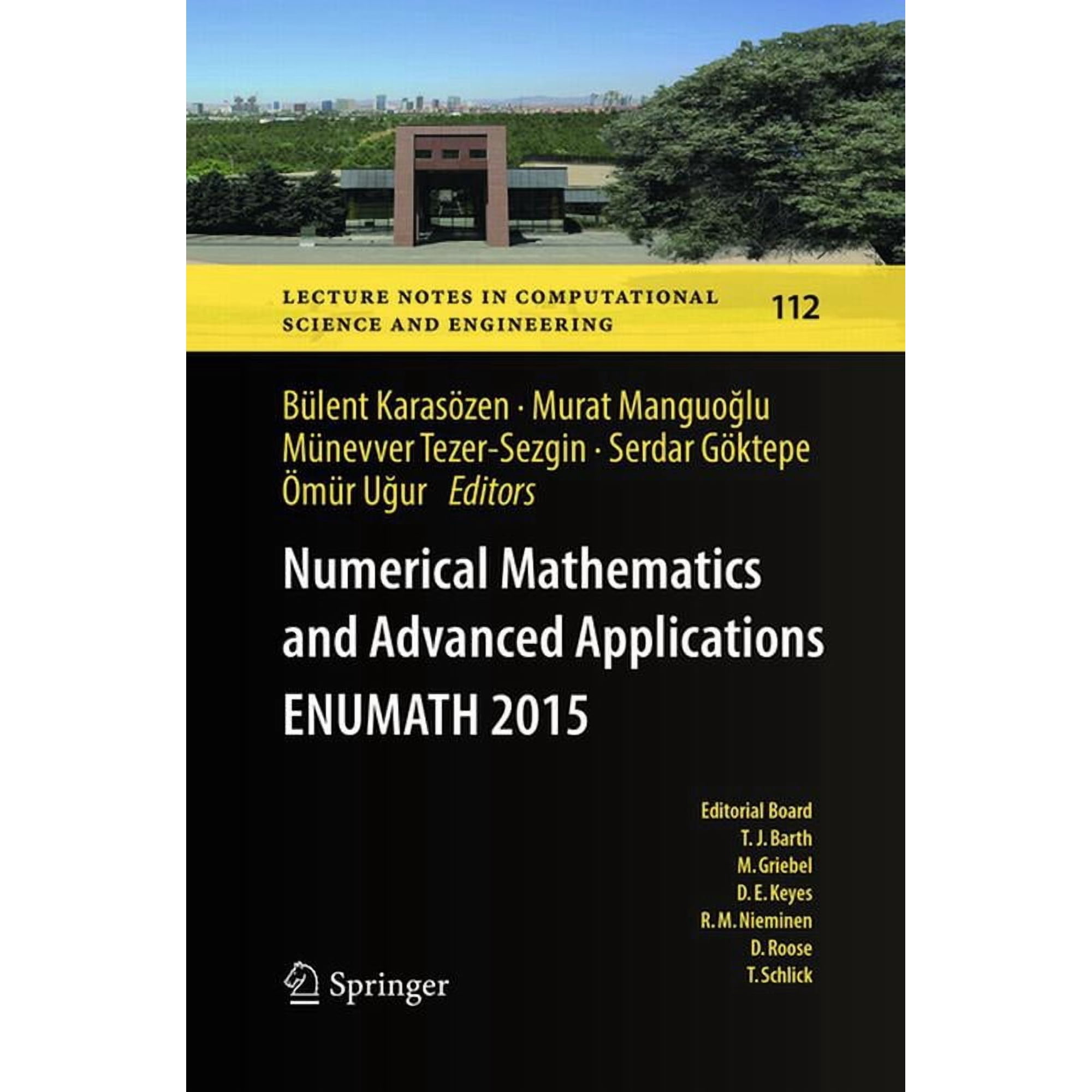 Lecture Notes in Computational Science a Numerical Mathematics and Advanced Applications Enumath 2015 Book 112 (Paperback)