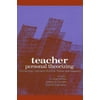 Teacher Personal Theorizing: Connecting Curriculum Practice, Theory, and Research [Paperback - Used]