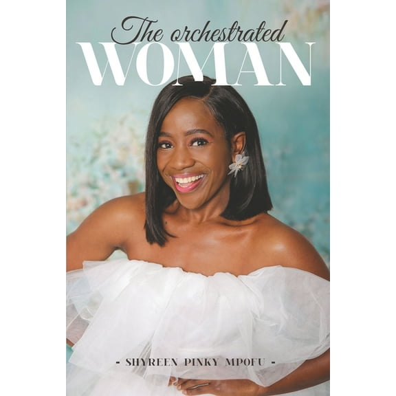 The Orchestrated Woman (Paperback)