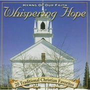 Hymns Of Our Faith: Whispering Hope
